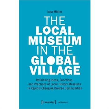 The Local Museum in the Global Village
