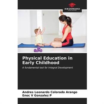 Physical Education in Early Childhood