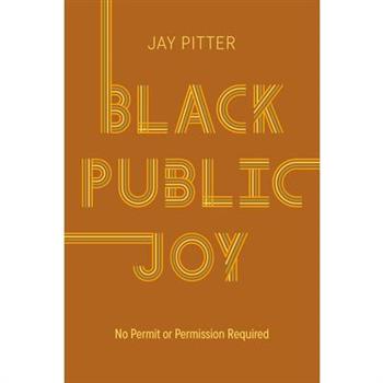 Black Public Joy