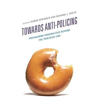 Towards Anti-Policing