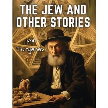 The Jew and Other Stories
