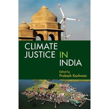 Climate Justice in India: Volume 1