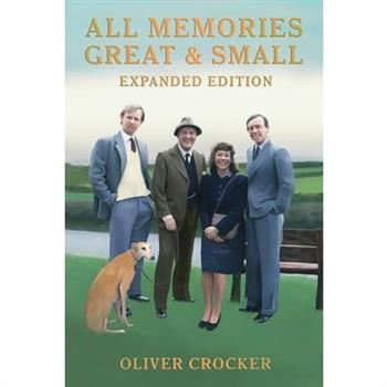 All Memories Great & Small