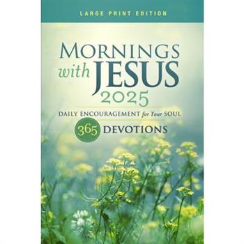 Mornings with Jesus 2025 Large Print