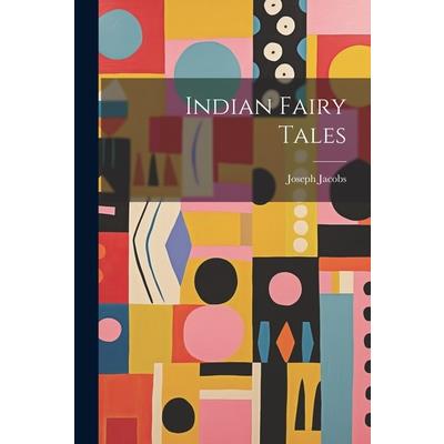Indian Fairy Tales