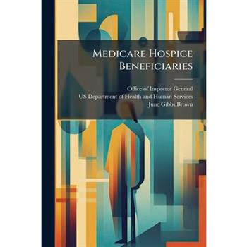 Medicare Hospice Beneficiaries