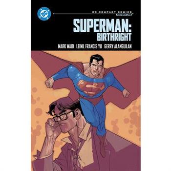 Superman: Birthright: DC Compact Comics Edition