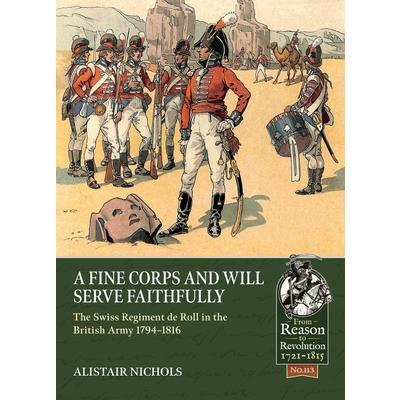 A Fine Corps and Will Serve Faithfully