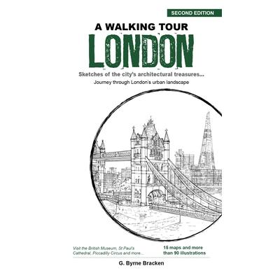 A Walking Tour LondonAWalking Tour LondonSketches of the City’s Architectural Treasures