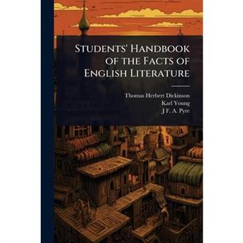 Students’ Handbook of the Facts of English Literature