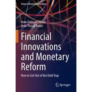 Financial Innovations and Monetary Reform