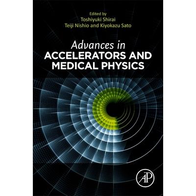 Advances in Accelerators and Medical Physics