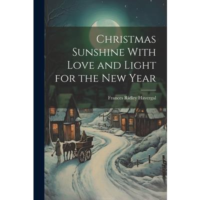 Christmas Sunshine With Love and Light for the new Year