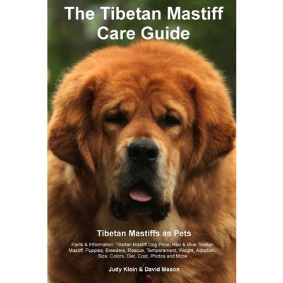 Tibetan Mastiff Ultimate Care Guide Includes