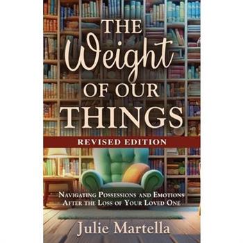 The Weight of Our Things
