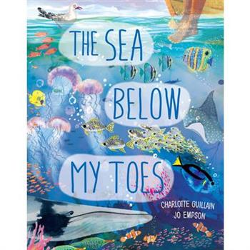 The Sea Below My Toes