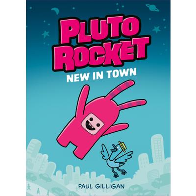 Pluto Rocket: New in Town (Pluto Rocket #1)