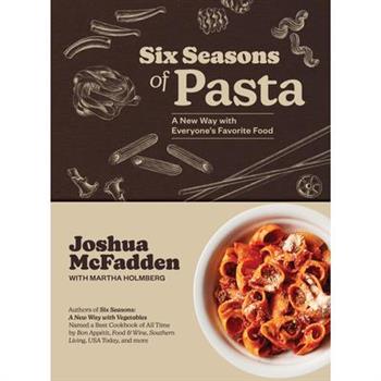 Six Seasons of Pasta