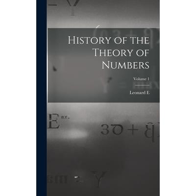 History of the Theory of Numbers; Volume 1