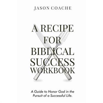 A Recipe For Biblical Success Workbook