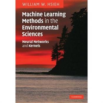 Machine Learning Methods in the Environmental Sciences