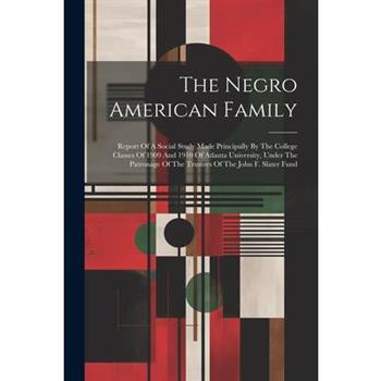 The Negro American Family