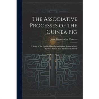 The Associative Processes of the Guinea Pig