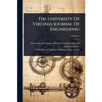 The University Of Virginia Journal Of Engineering