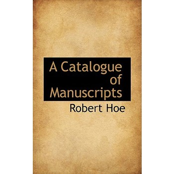 A Catalogue of Manuscripts