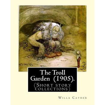 The Troll Garden (1905). By