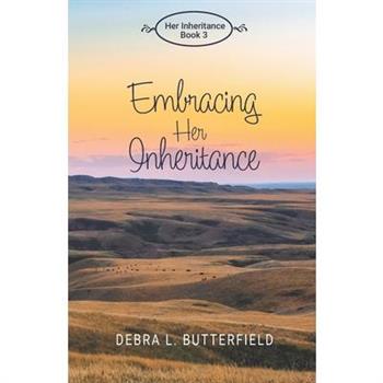 Embracing Her Inheritance