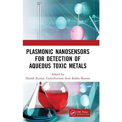Plasmonic Nanosensors for Detection of Aqueous Toxic Metals