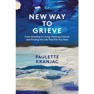 New Way to Grieve