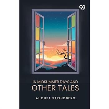 In Midsummer Days And Other Tales