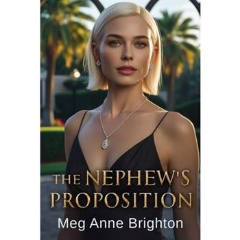 The Nephew’s Proposition