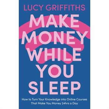 Make Money While You Sleep