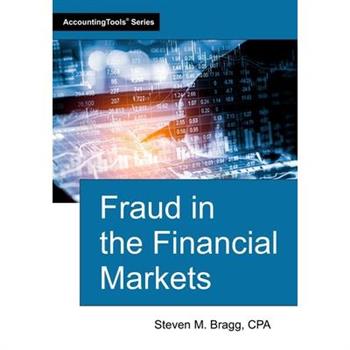 Fraud in the Financial Markets