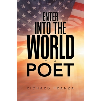 Enter into the World of a Poet