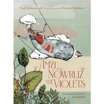 Amu Nowruz and His Violets