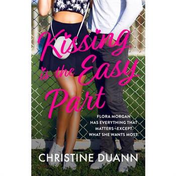 Kissing Is the Easy Part