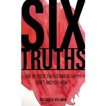 Six Truths