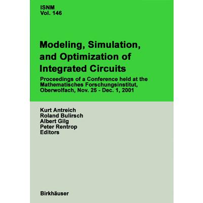 Modeling, Simulation and Optimization of Integrated Circuits