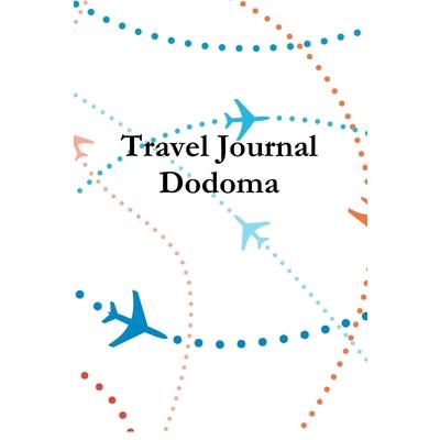 Travel Journal Dodoma