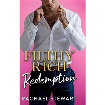 Filthy Rich Redemption