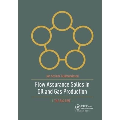Flow Assurance Solids in Oil and Gas Production