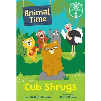 Cub Shrugs (Animal Time: Time to Read, Level 1)