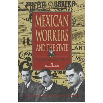 Mexican Workers and the State