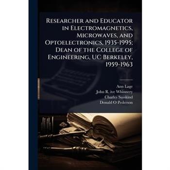Researcher and Educator in Electromagnetics, Microwaves, and Optoelectronics, 1935-1995; Dean of the College of Engineering, UC Berkeley, 1959-1963