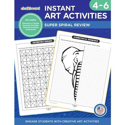 Instant Art Activities Grades 4-6
