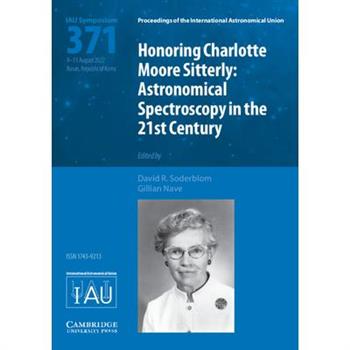 Honoring Charlotte Moore Sitterly (Iau S371)